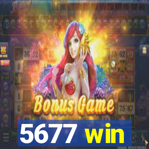 5677 win